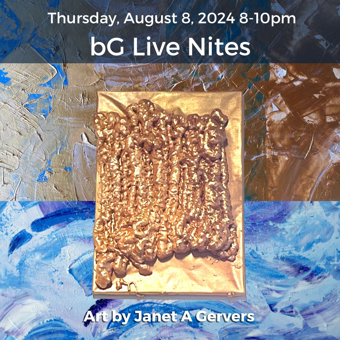 BG LIve Nights Janet Gervers Featured Artist